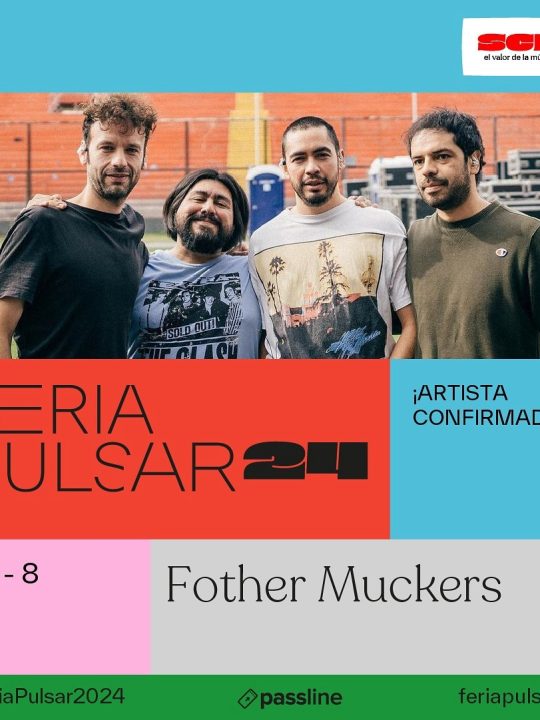 Fother Muckers en Feria Pulsar 2024