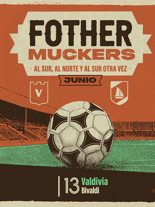 Fother Muckers Valdivia