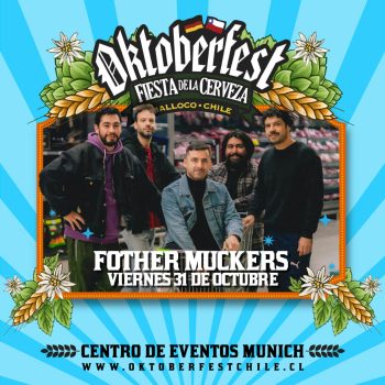 Oktoberfest Chile 2025 celebra 20 años con Fother Muckers
