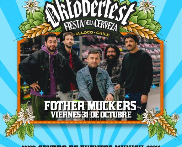 Oktoberfest Chile 2025 celebra 20 años con Fother Muckers