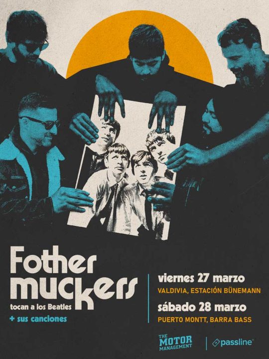 FOTHER MUCKERS tocan a Los Beatles en Puerto Montt