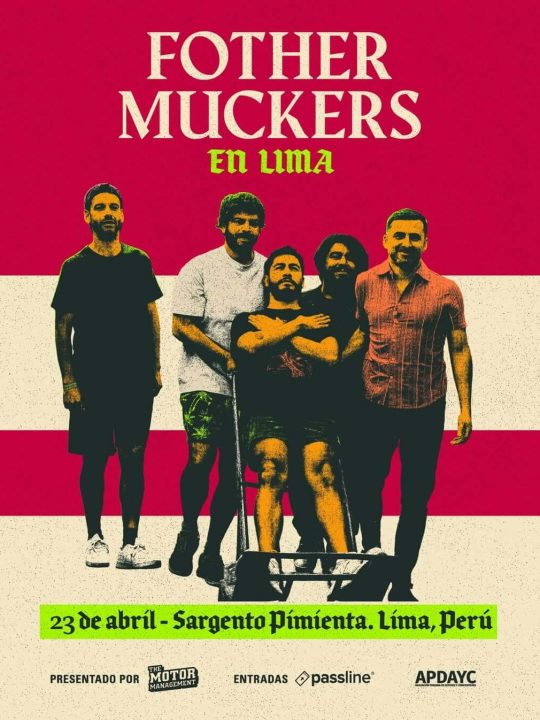 Fother Muckers en Perú🇵🇪